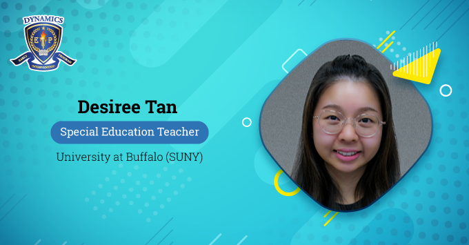 Desiree Tan | Special Education Teacher | Dynamics EIP